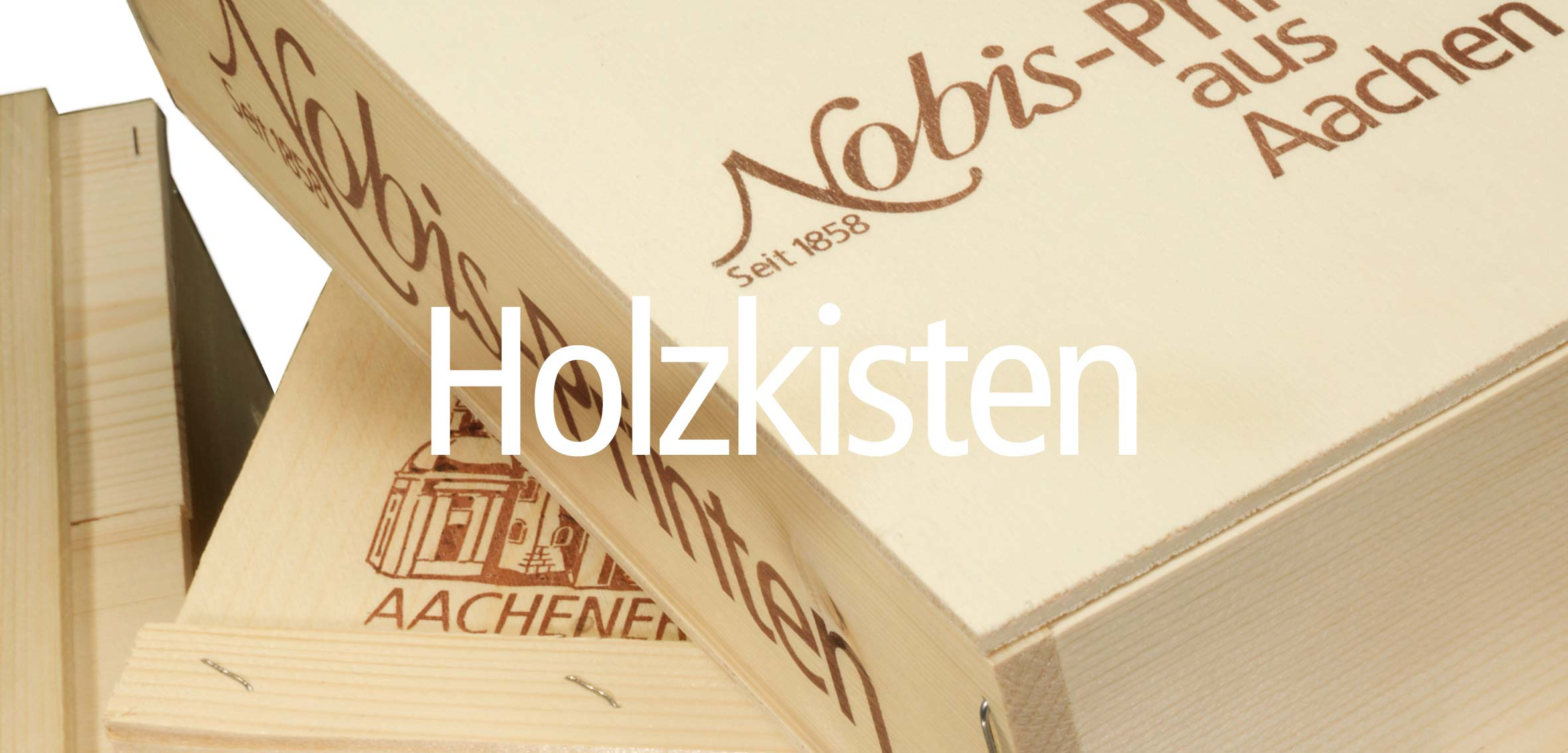 nobis-aachen-holzkisten